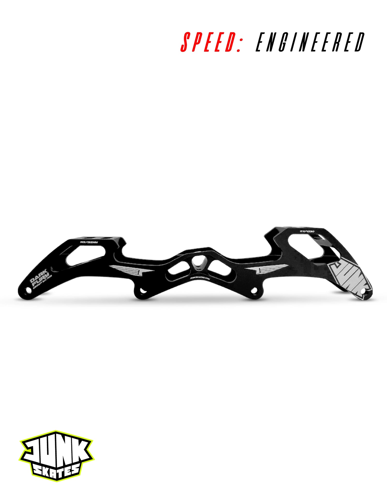 Junk Dark Fury Frame 4x90mm